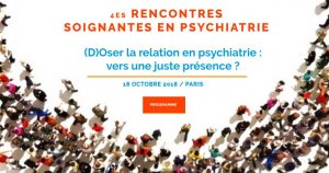 Rencontre des soignants en psychiatrie –  18 Octobre 2018