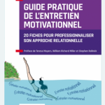 Guide pratique de l'entretien motivationnel