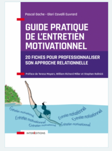 Guide pratique de l'entretien motivationnel